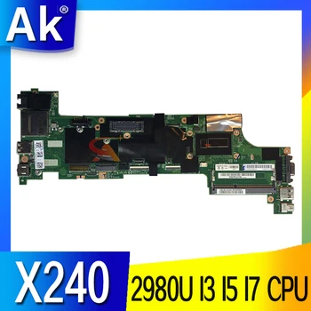 Lenovo Thinkpad için X240 Laptop anakart Anakart NM-A091 anakart DDR3 W / 2980U I3 I5 I7 4th Gen CPU 5th Gen CPU 1